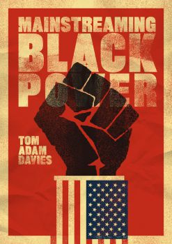 Mainstreaming Black Power cover