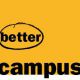 Ayellow block rectangle and black words reading 'a better campus'