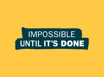 Impossible Unitl It's Done