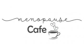 Menopause cafe in hand writing text